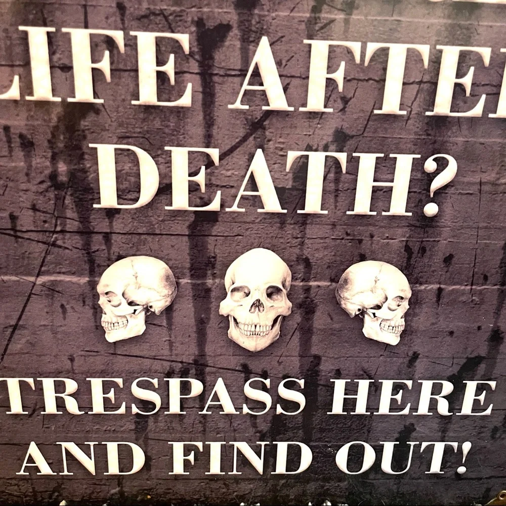 NEW Heavy Duty Steel Is There Life After Death Trespass Here Metal Sign